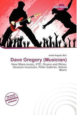 Dave Gregory (Musician)