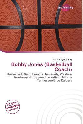 Bobby Jones (Basketball Coach)