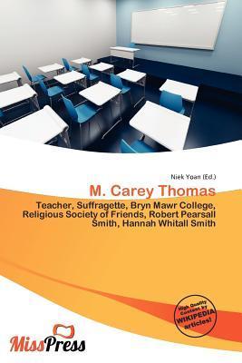 M. Carey Thomas