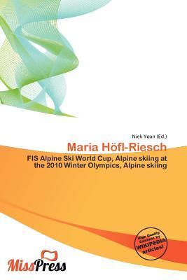 Maria Höfl-Riesch