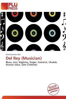 Del Rey (Musician)