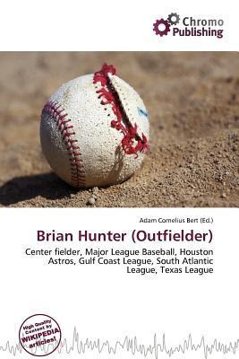 Brian Hunter (Outfielder)