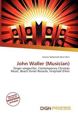 John Waller (Musician)