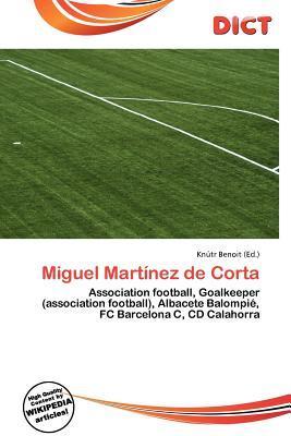 Miguel Martínez de Corta