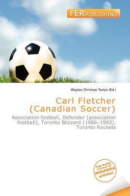 Carl Fletcher (Canadian Soccer)