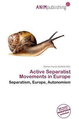 Active Separatist Movements in Europe