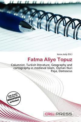 Fatma Aliye Topuz