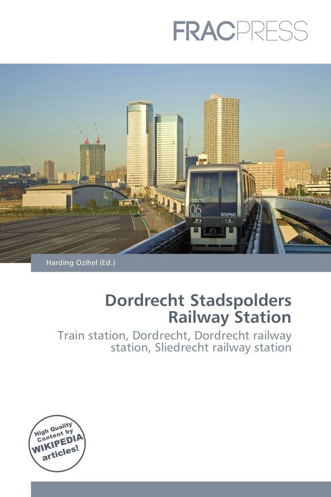Dordrecht Stadspolders Railway Station