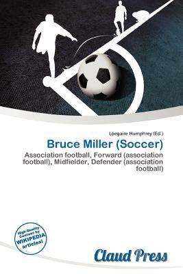 Bruce Miller (Soccer)