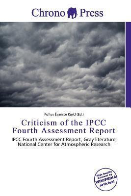 Criticism of the IPCC Fourth Assessment Report