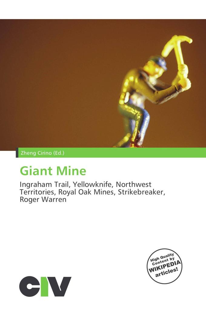 Giant Mine