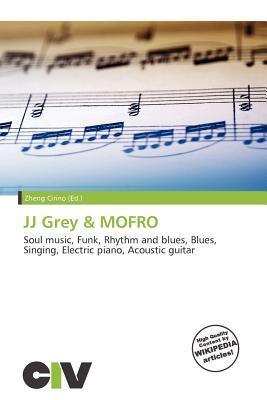 JJ Grey & MOFRO