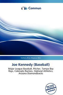 Joe Kennedy (Baseball)