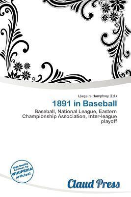 1891 in Baseball