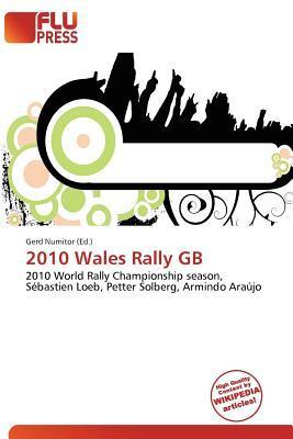 2010 Wales Rally GB