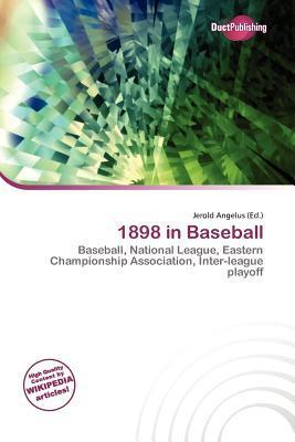 1898 in Baseball