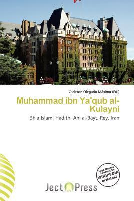 Muhammad ibn Ya'qub al-Kulayni