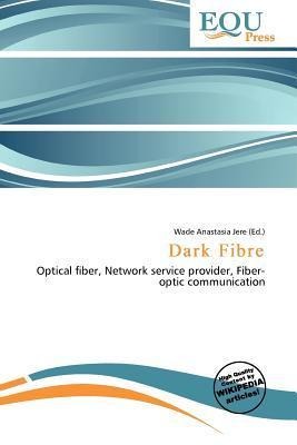Dark Fibre