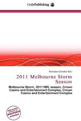 2011 Melbourne Storm Season