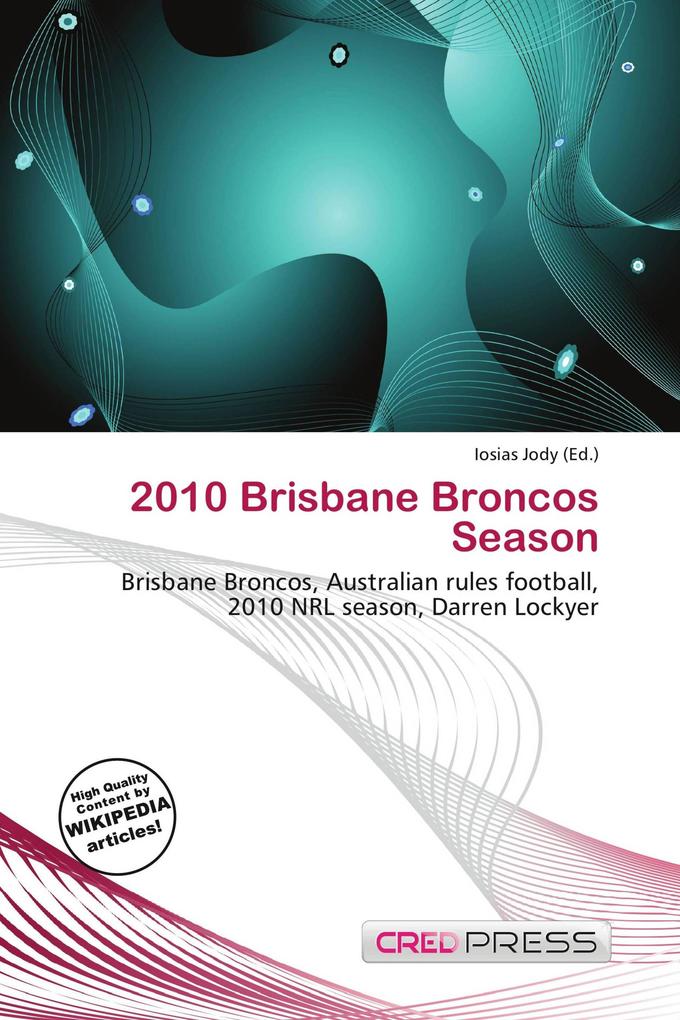 2010 Brisbane Broncos Season