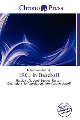 1961 in Baseball