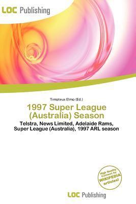 1997 Super League (Australia) Season
