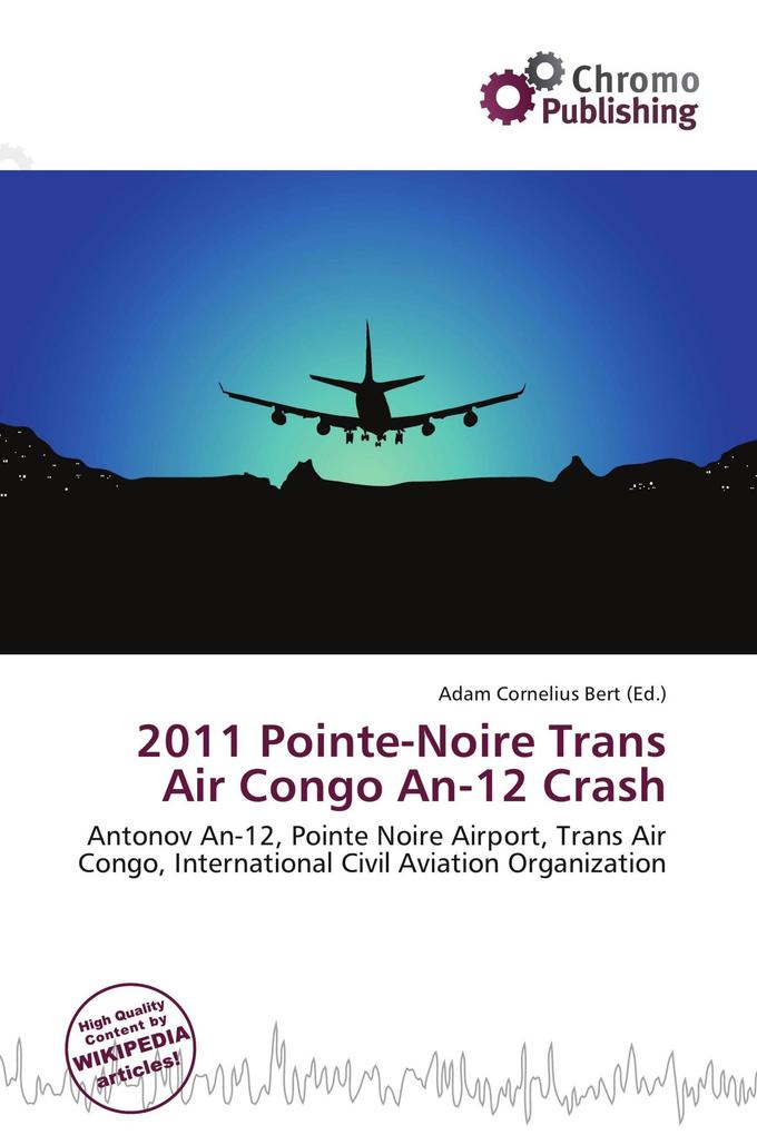 2011 Pointe-Noire Trans Air Congo An-12 Crash
