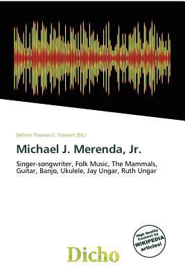 Michael J. Merenda Jr.