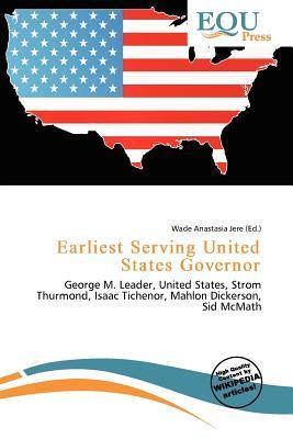 Earliest Serving United States Governor