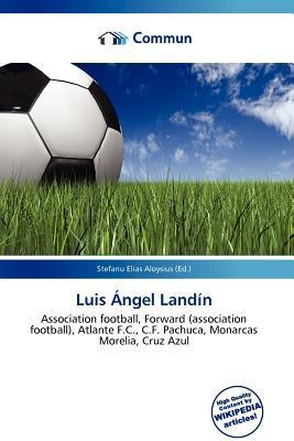 Luis Ángel Landín