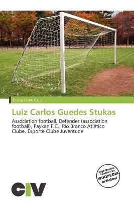 Luiz Carlos Guedes Stukas