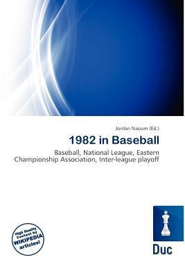 1982 in Baseball