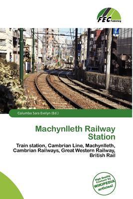 Machynlleth Railway Station