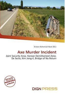 Axe Murder Incident