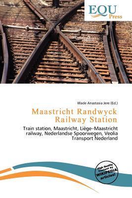 Maastricht Randwyck Railway Station