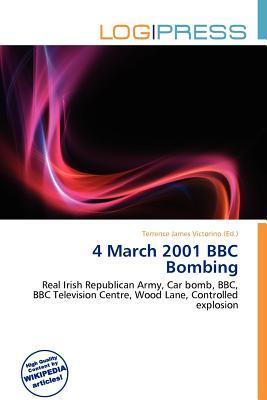 4 March 2001 BBC Bombing