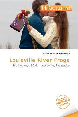 Louisville River Frogs