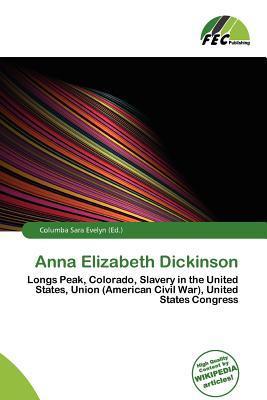 Anna Elizabeth Dickinson