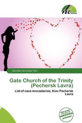 Gate Church of the Trinity (Pechersk Lavra)