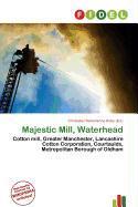 Majestic Mill Waterhead