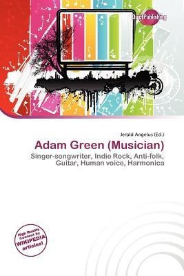 Adam Green (Musician)