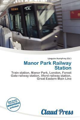 Manor Park Railway Station