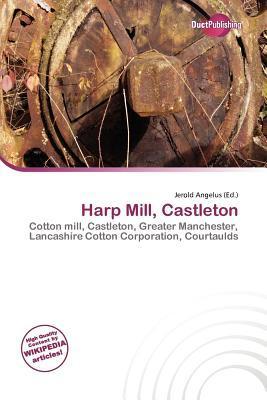 Harp Mill Castleton