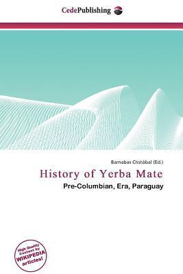 History of Yerba Mate