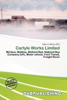 Carlyle Works Limited