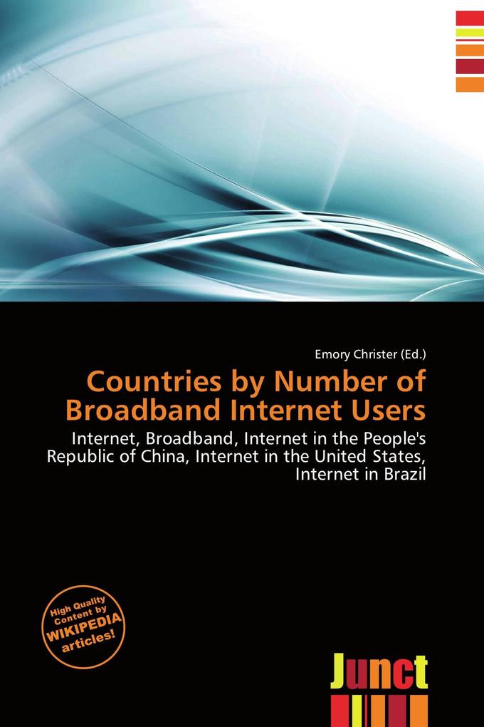 Countries by Number of Broadband Internet Users