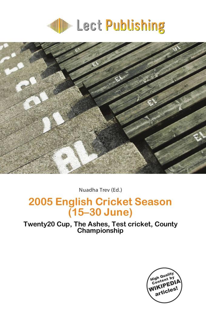 2005 English Cricket Season (15-30 June)