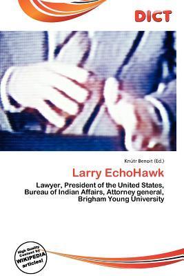 Larry EchoHawk