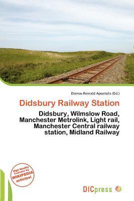 Didsbury Railway Station