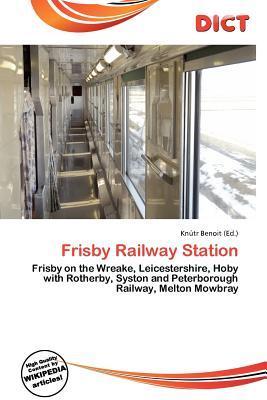 Frisby Railway Station